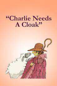     Charlie Needs a Cloak